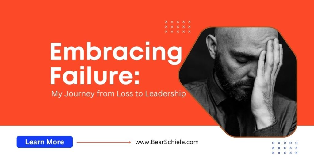 Embracing Failure: My Journey from Loss to Leadership